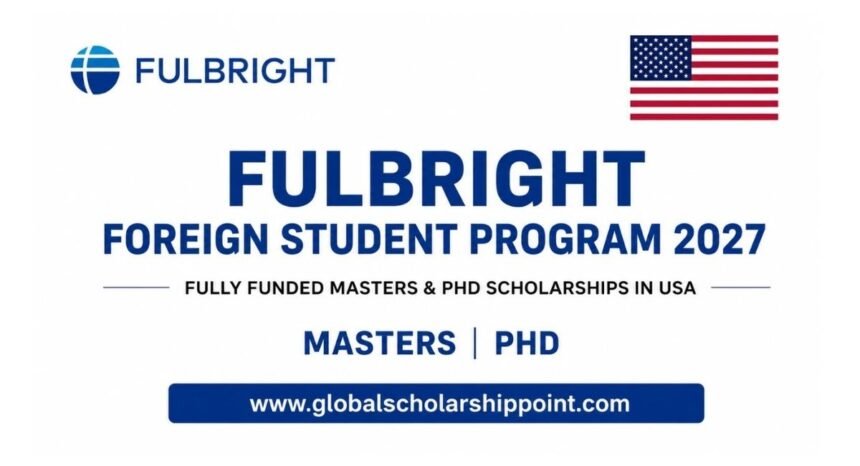 Fulbright Foreign Student Program 2027