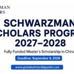 Schwarzman Scholars Program 2027–2028 in China