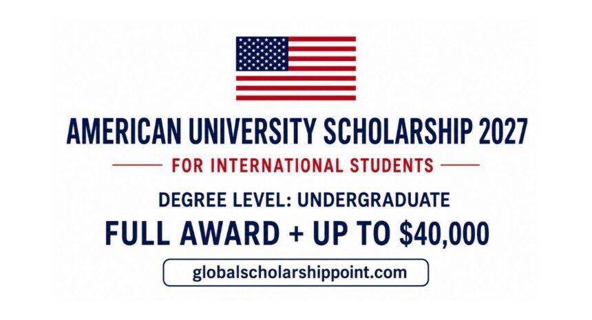 American University Scholarship 2027 for international undergraduate students