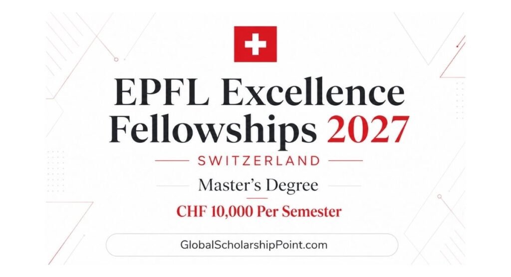 EPFL Excellence Fellowships 2027 in Switzerland