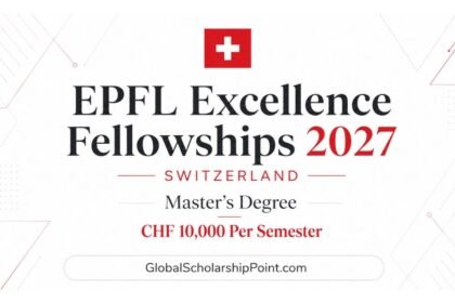 EPFL Excellence Fellowships 2027 in Switzerland