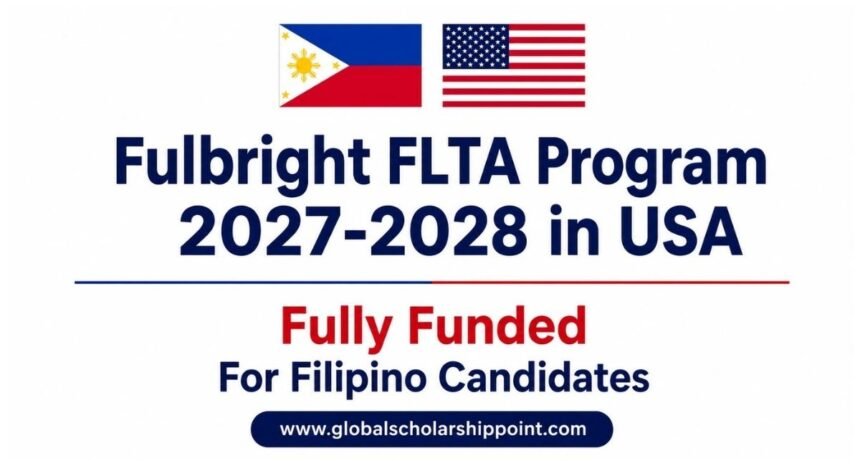 Fulbright FLTA Program 2027-2028 in USA Fully Funded