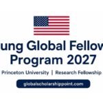 Fung Global Fellows Program 2027 at Princeton University