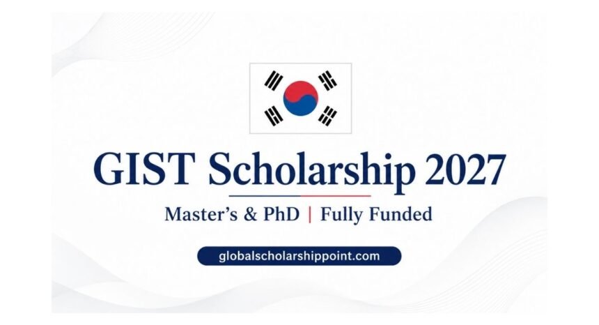 GIST Scholarship 2027 in South Korea for international students