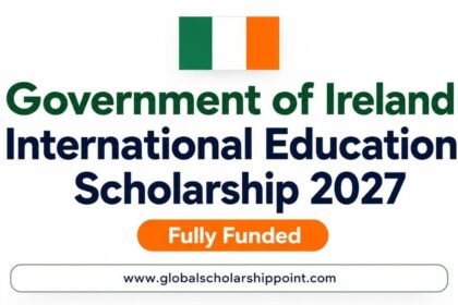Government of Ireland Scholarship 2027 | Fully Funded