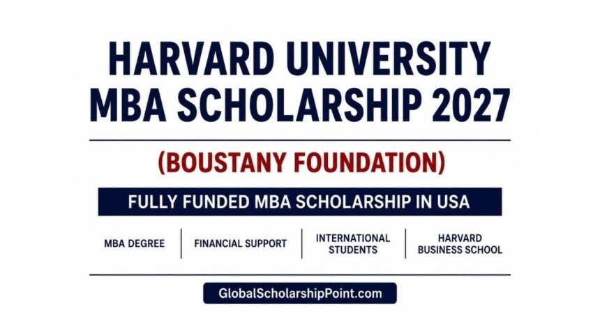 Harvard MBA Scholarship 2027 Fully Funded USA