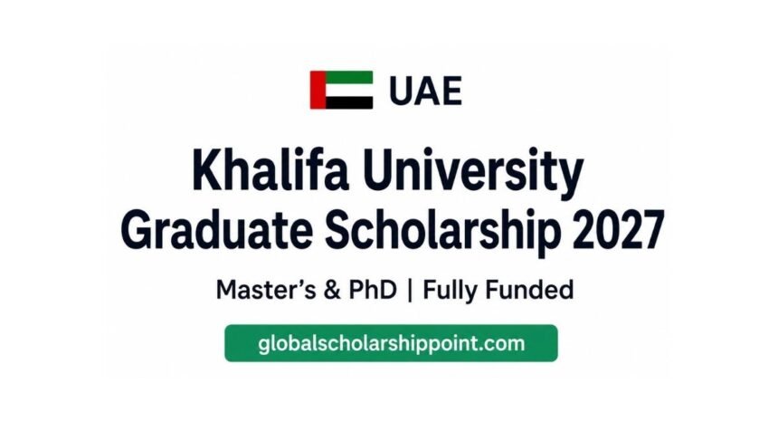 Khalifa University Scholarship 2027 in UAE for international students