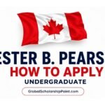 Lester B. Pearson application guide for international students