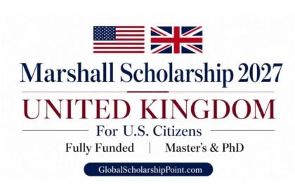 Marshall Scholarship 2027 in the UK