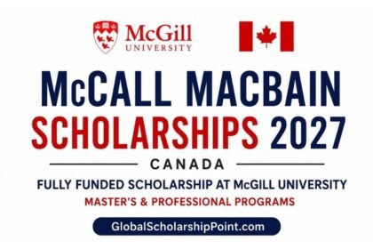 McCall MacBain Scholarships 2027 Fully Funded Scholarship Canada