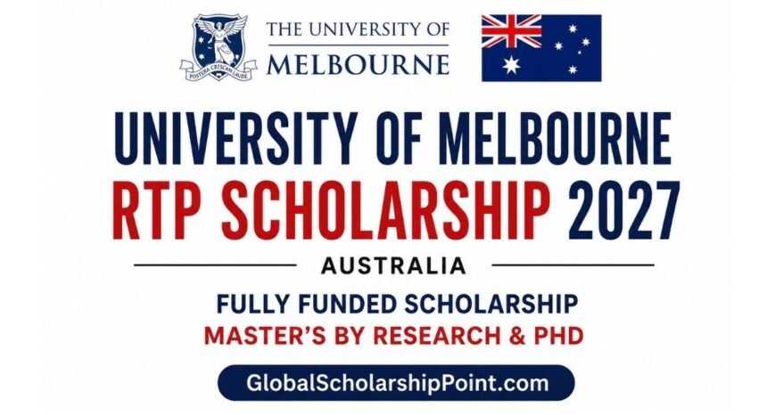 University of Melbourne RTP Scholarship 2027 in Australia for International Students