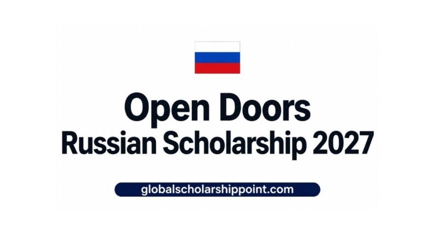 Open Doors Russian Scholarship 2027 in Russia