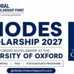 Rhodes Scholarship 2027 fully funded scholarship at the University of Oxford for international students.