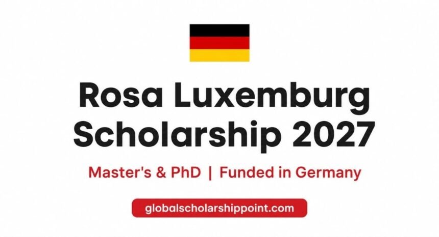 Rosa Luxemburg Scholarship 2027 in Germany