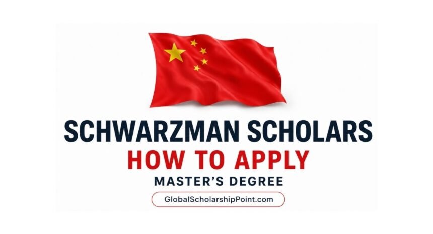 Schwarzman Scholars application guide for international students