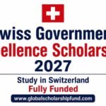 Swiss Government Excellence Scholarships 2027 in Switzerland Fully Funded