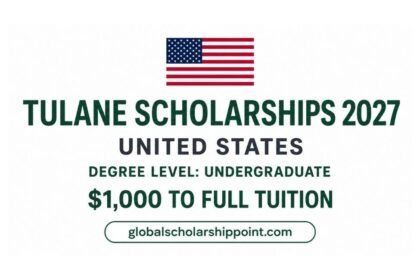 Tulane Scholarships 2027 for undergraduate students in the USA