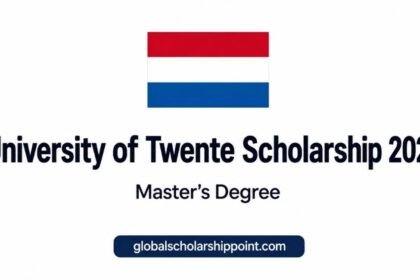 University of Twente Scholarship 2027 in Netherlands