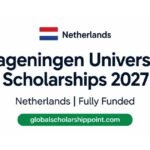 Wageningen University Scholarships 2027 in Netherlands