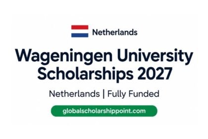 Wageningen University Scholarships 2027 in Netherlands