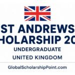 St Andrews Scholarship 2027 in the UK offering full tuition coverage to one outstanding international undergraduate student.