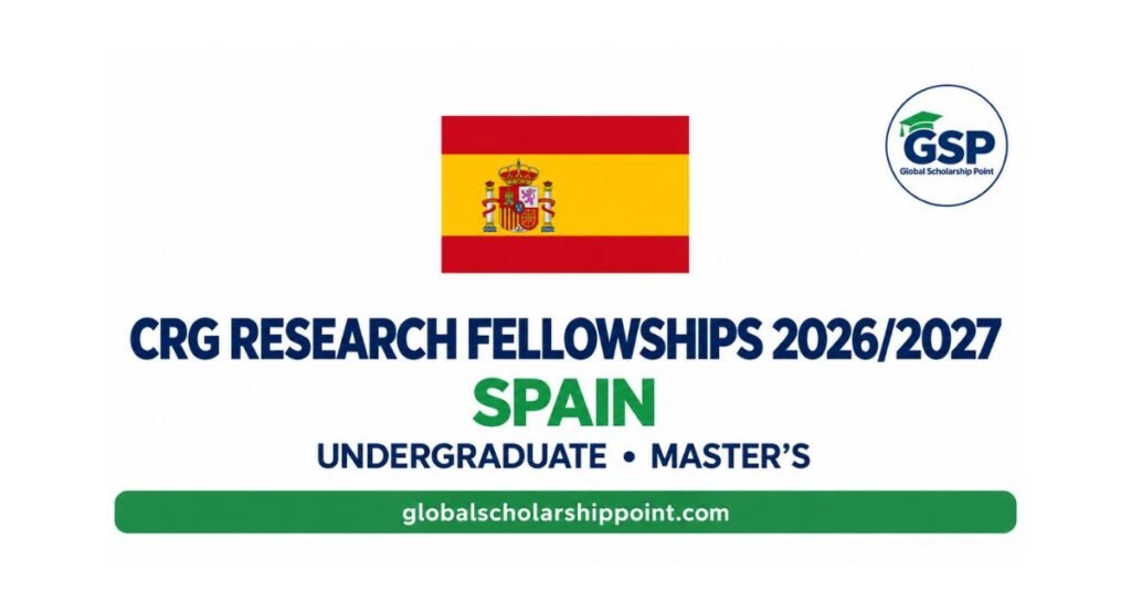 CRG Research Fellowships 2026/2027 in Spain for undergraduate and Master’s students