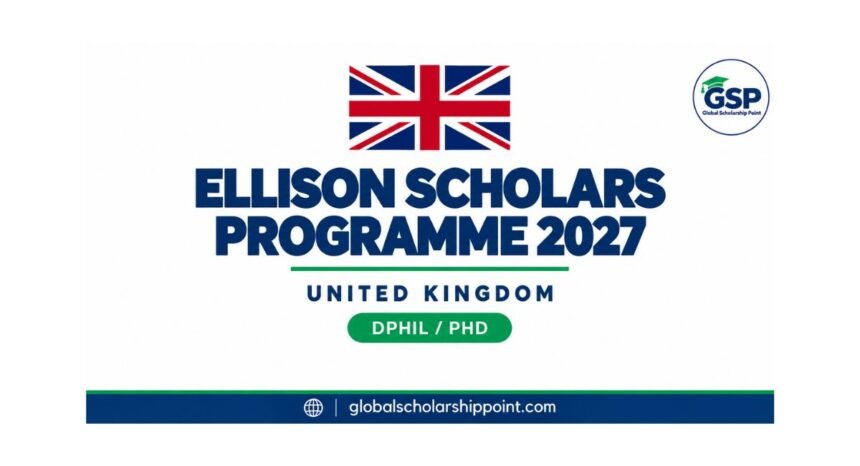 Ellison Scholars Programme 2027 in UK | Fully Funded 1 Ellison Scholars Programme 2027 fully funded DPhil scholarship at Oxford University