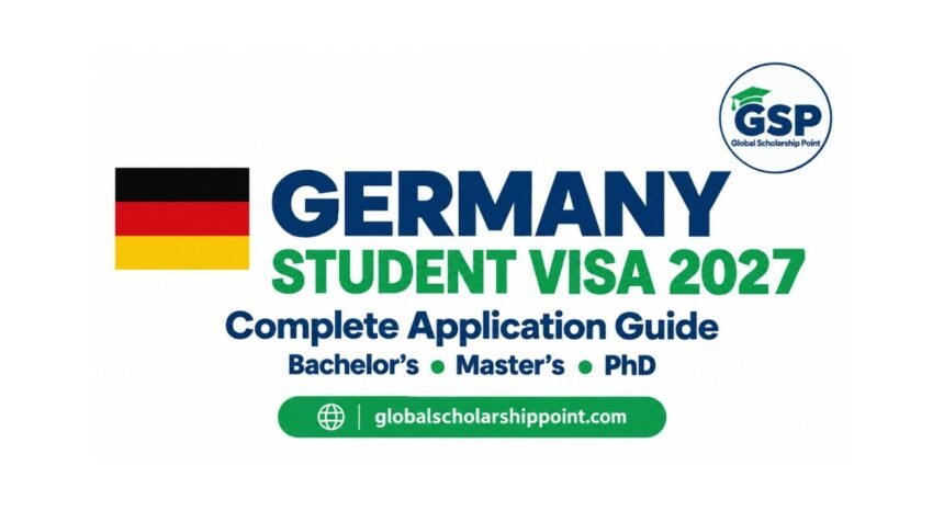 Germany Student Visa 2027: Complete Application Guide for International Students 1 Germany Student Visa 2027 application guide for international students