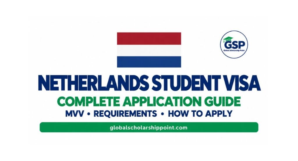 Netherlands Student Visa guide with MVV requirements and application steps