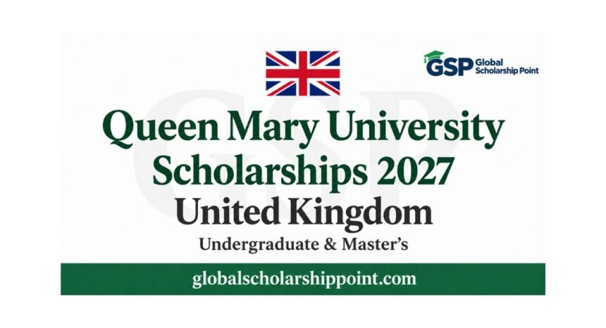 Queen Mary University Scholarships 2027: Generous UK Funding 1 Queen Mary University Scholarships 2027 in the UK for undergraduate and master’s students