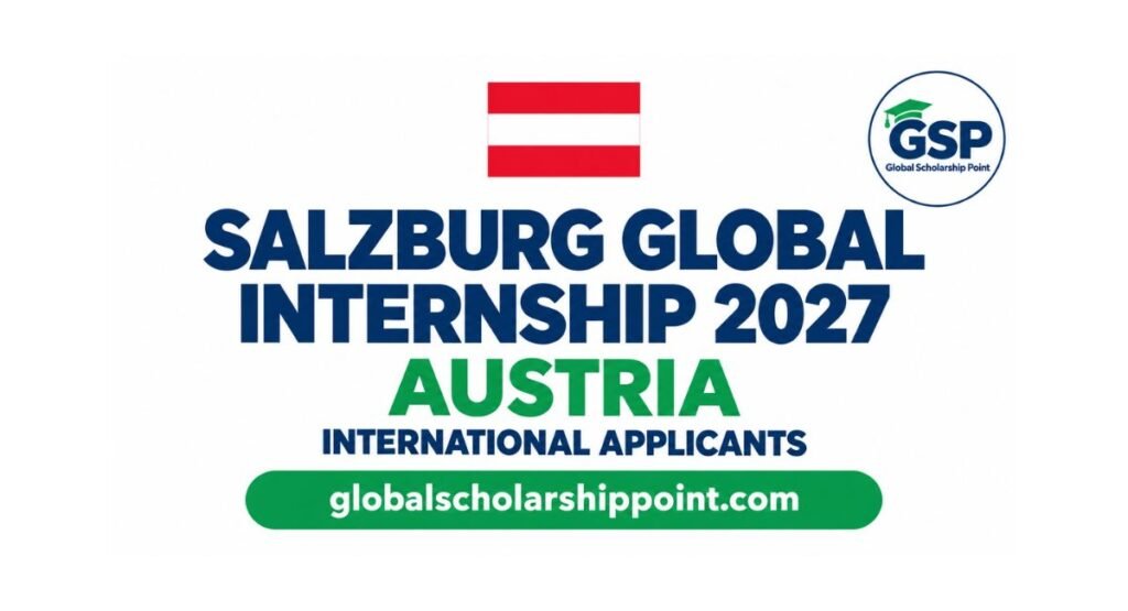 Salzburg Global Internship 2027 funded opportunity in Austria