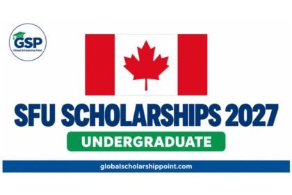 SFU Scholarships 2027 in Canada worth CAD 140,000