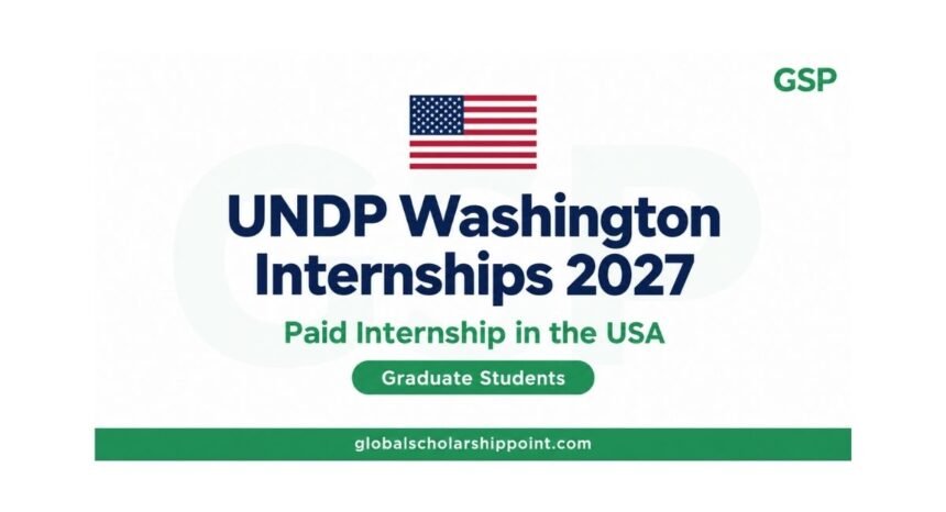UNDP Washington Internships 2027 paid graduate internship in the USA