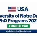 University of Notre Dame PhD Programs 2027 funded doctoral opportunities in USA