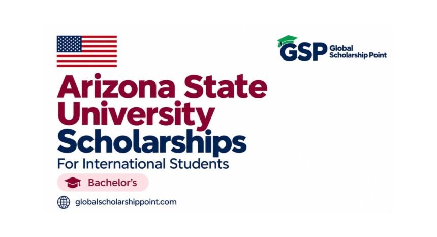 Arizona State University Scholarships 2027 for international students