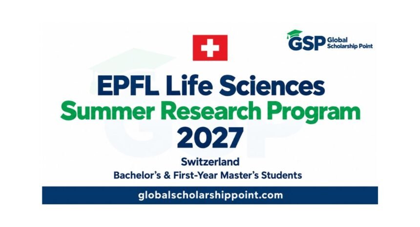 EPFL Life Sciences Summer Research Program 2027 in Switzerland banner with the Swiss flag