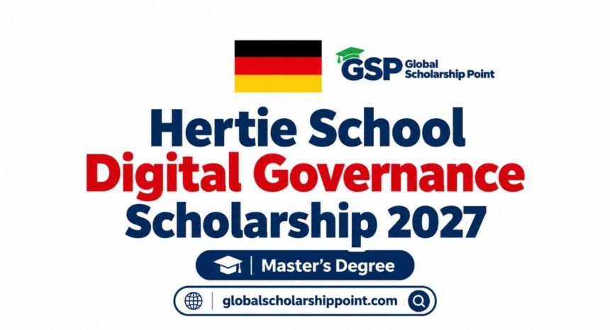 Hertie School Digital Governance Scholarship 2027 in Germany | Full Tuition Funding 1 Hertie School Scholarship 2027 in Germany for international students