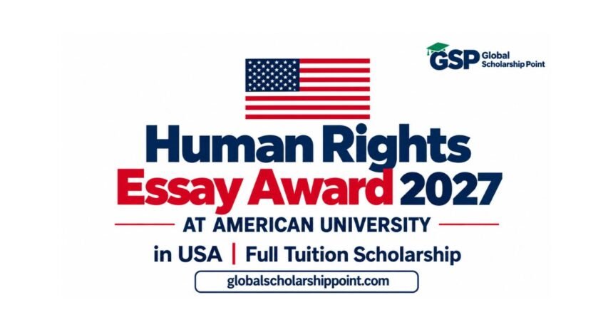Human Rights Essay Award 2027 in USA full tuition scholarship