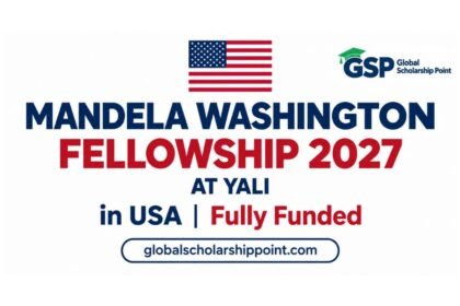 Mandela Washington Fellowship 2027 in USA fully funded