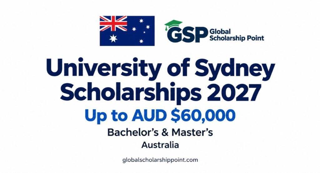 University of Sydney Scholarships 2027 in Australia offering up to AUD $60,000